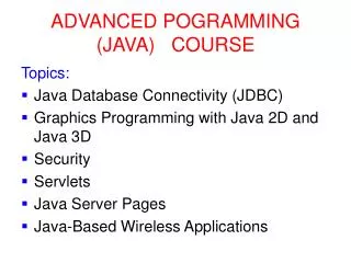 ADVANCED POGRAMMING (JAVA) COURSE