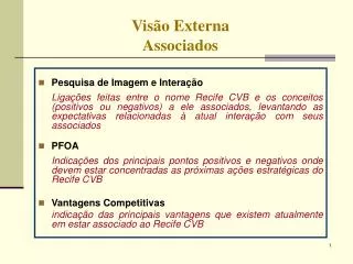vis o externa associados