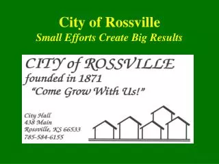 City of Rossville Small Efforts Create Big Results