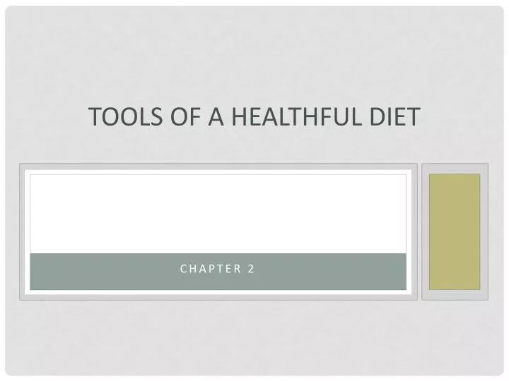 tools of a healthful diet