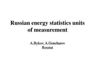 Russian energy statistics units of measurement