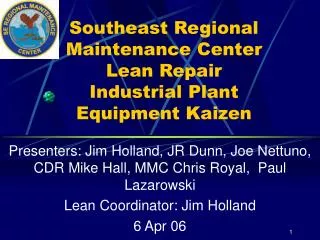 Southeast Regional Maintenance Center Lean Repair Industrial Plant Equipment Kaizen
