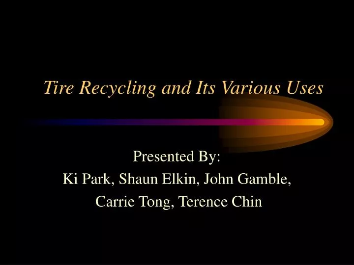 tire recycling and its various uses