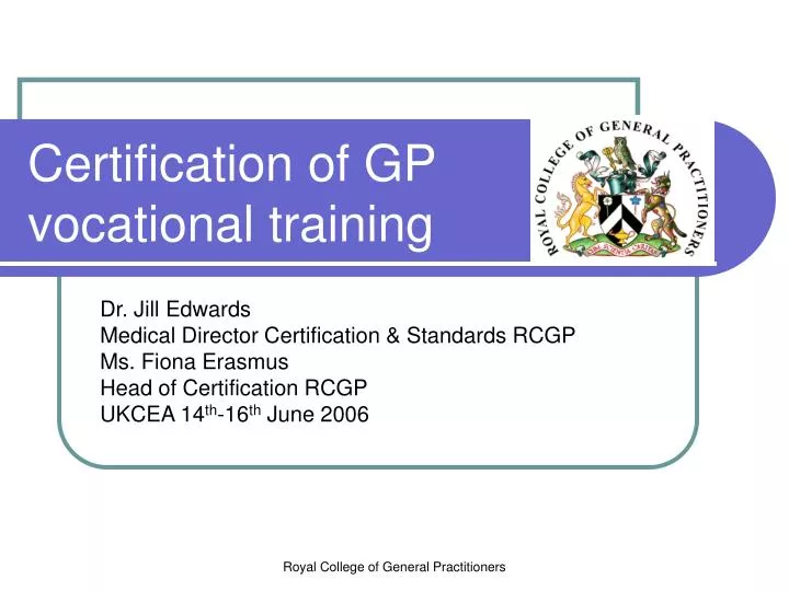 certification of gp vocational training