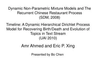 Amr Ahmed and Eric P. Xing