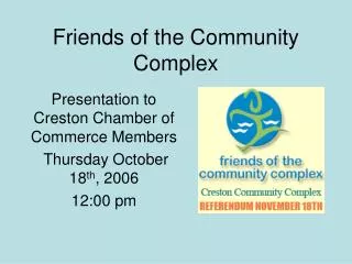 Friends of the Community Complex