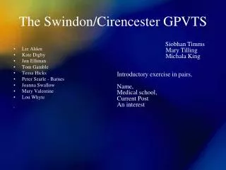 The Swindon/Cirencester GPVTS