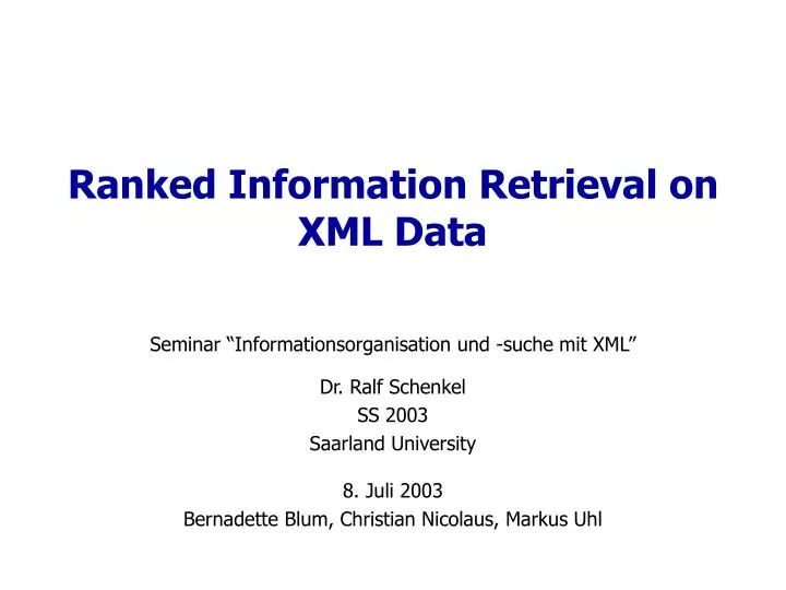ranked information retrieval on xml data