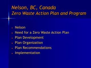 Nelson, BC, Canada Zero Waste Action Plan and Program