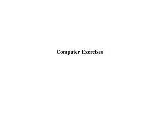 Computer Exercises