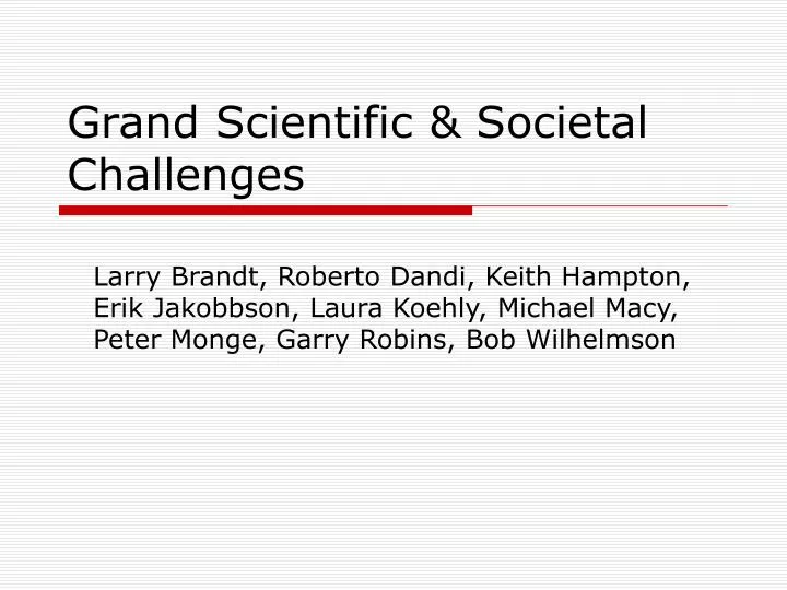 grand scientific societal challenges