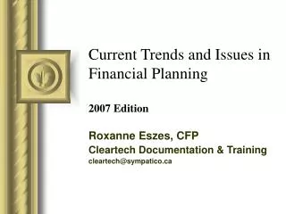 Current Trends and Issues in Financial Planning 2007 Edition