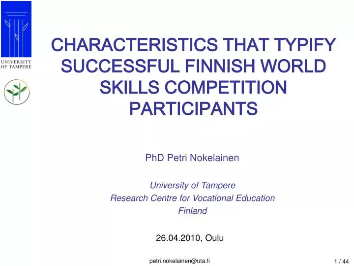 characteristics that typify successful finnish world skills competition participants