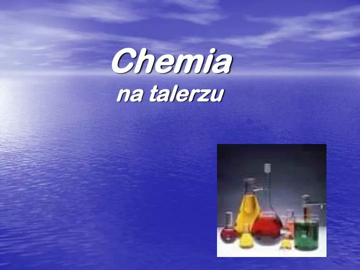 chemia na talerzu