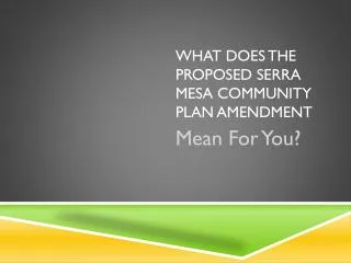 What does the proposed Serra Mesa Community Plan Amendment