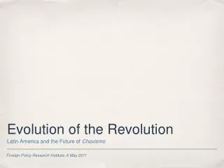 Evolution of the Revolution