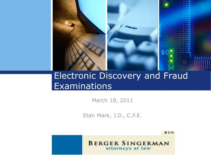 electronic discovery and fraud examinations