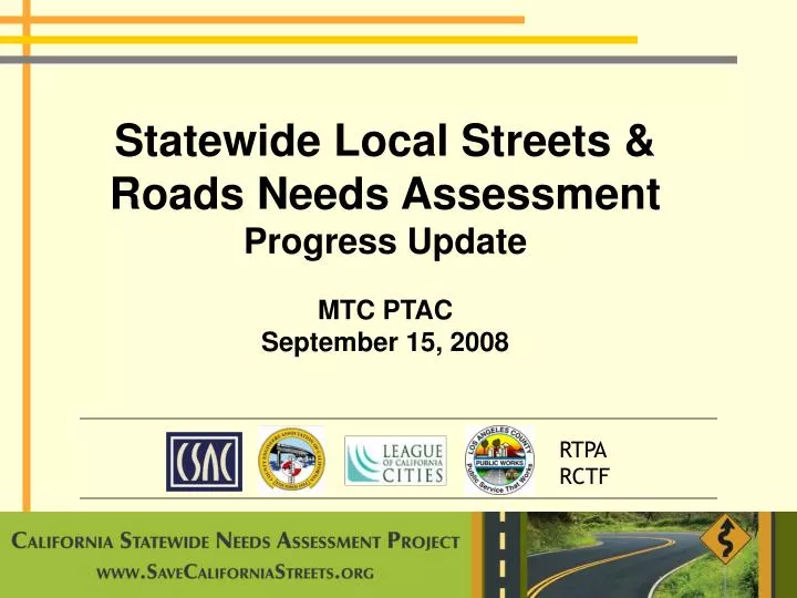 statewide local streets roads needs assessment progress update mtc ptac september 15 2008