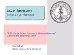 “ PPR: Partial Packet Recovery in Wireless Networks ” [Jamieson and Balakrishnan, 2007] - slide 1