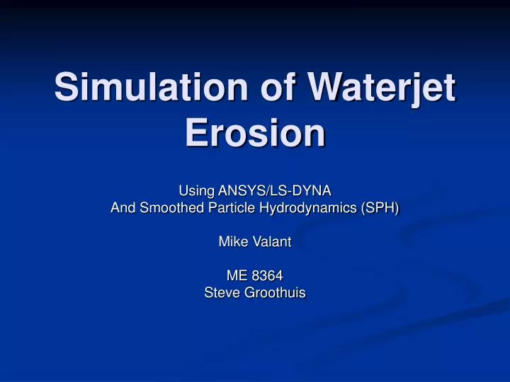 simulation of waterjet erosion