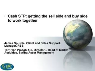 Cash STP: getting the sell side and buy side to work together