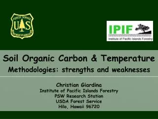 Soil Organic Carbon &amp; Temperature Methodologies: strengths and weaknesses