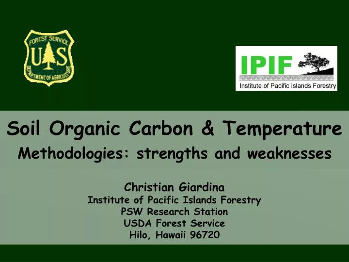 soil organic carbon temperature methodologies strengths and weaknesses