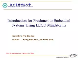Introduction for Freshmen to Embedded Systems Using LEGO Mindstorms