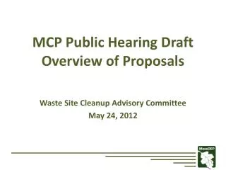 MCP Public Hearing Draft Overview of Proposals