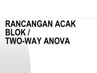 rancangan acak blok two way anova