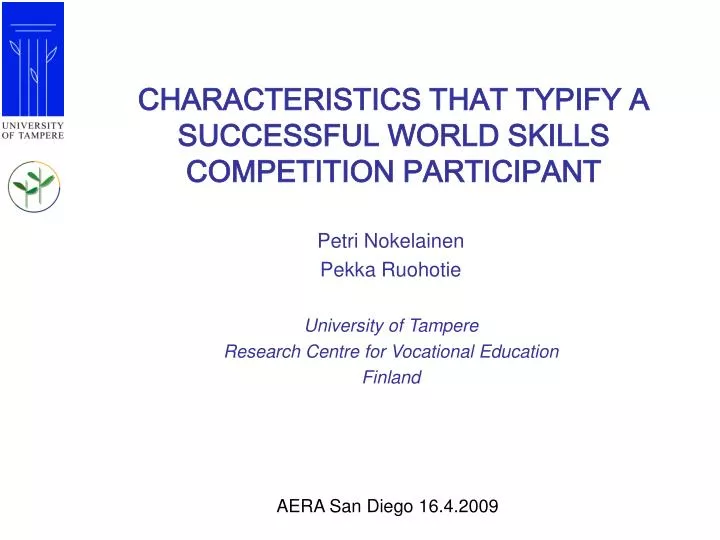 characteristics that typify a successful world skills competition participant