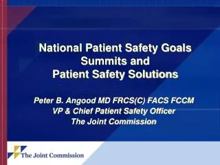 National Patient Safety Goals Summits and Patient Safety Solutions