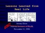 Lessons Learned from Real Life - slide 1
