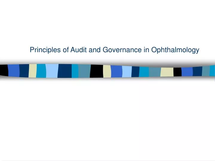 principles of audit and governance in ophthalmology