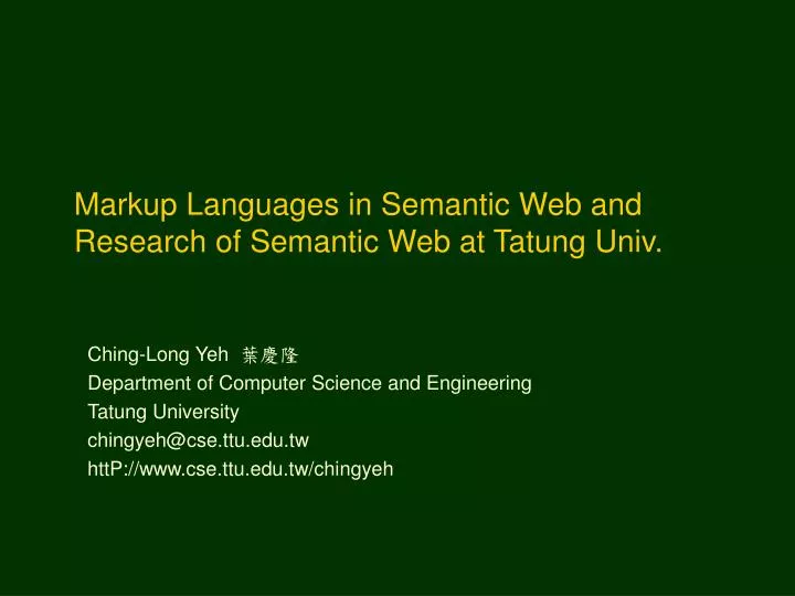 markup languages in semantic web and research of semantic web at tatung univ