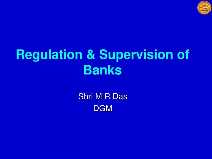 regulation supervision of banks