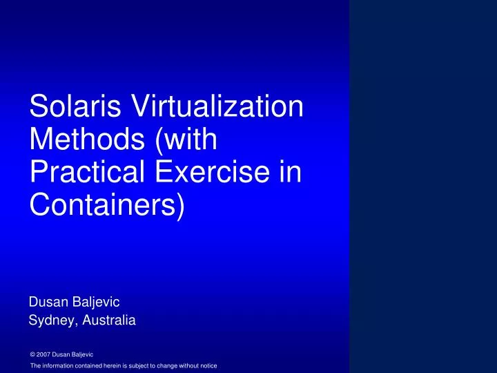solaris virtualization methods with practical exercise in containers