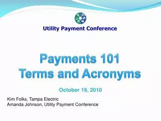 Kim Folks, Tampa Electric Amanda Johnson, Utility Payment Conference