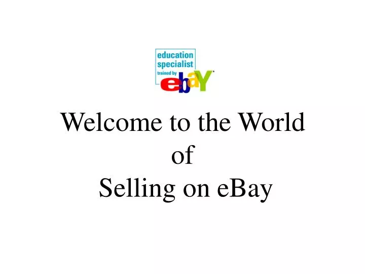 welcome to the world of selling on ebay