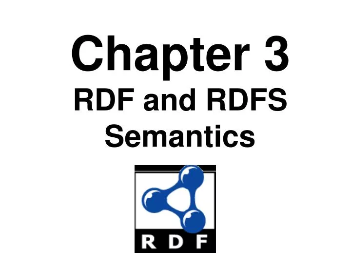 chapter 3 rdf and rdfs semantics