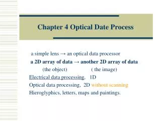 Chapter 4 Optical Date Process