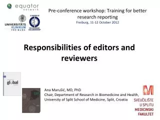 Pre-conference workshop: Training for better research reporting Freiburg, 11-12 October 2012