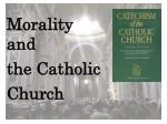 Morality and the Catholic Church