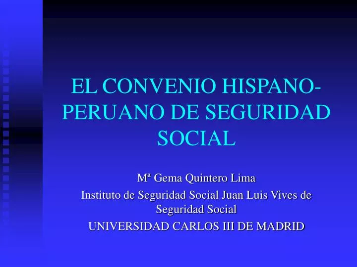 el convenio hispano peruano de seguridad social
