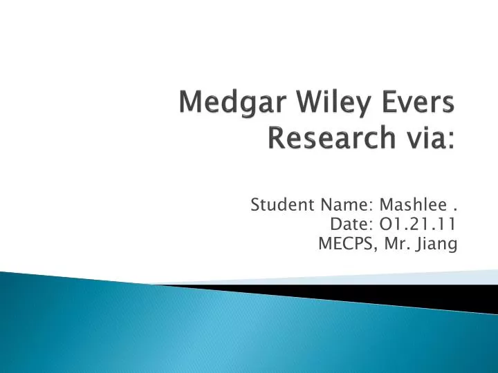 medgar wiley evers research via