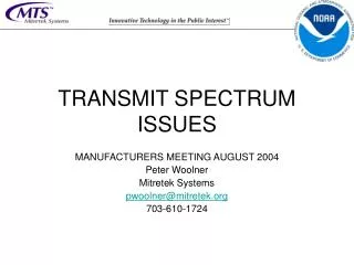 TRANSMIT SPECTRUM ISSUES