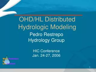 OHD/HL Distributed Hydrologic Modeling