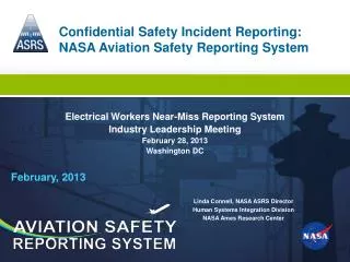 Confidential Safety Incident Reporting: NASA Aviation Safety Reporting System