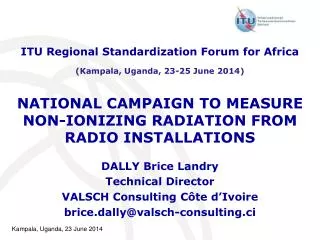 NATIONAL CAMPAIGN TO MEASURE NON-IONIZING RADIATION FROM RADIO INSTALLATIONS