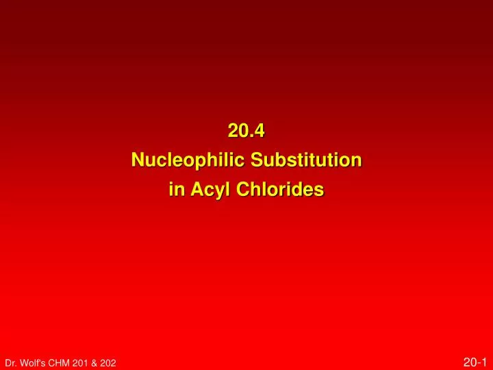 20 4 nucleophilic substitution in acyl chlorides